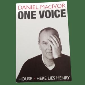 One Voice: Plays House and Here Lies Henry by Daniel Macivor Excellent Condition